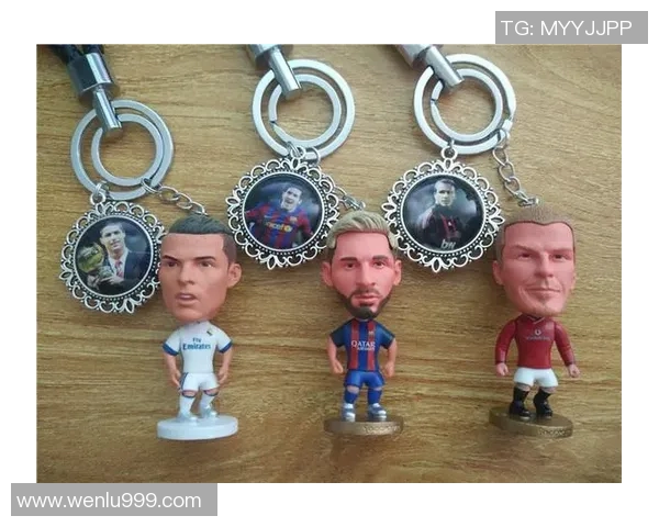 足球明星参赛挂件种类与特点全面解析及推荐